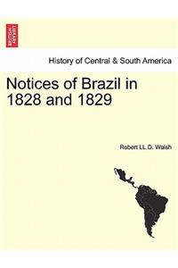Notices of Brazil in 1828 and 1829