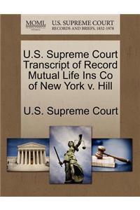 U.S. Supreme Court Transcript of Record Mutual Life Ins Co of New York V. Hill