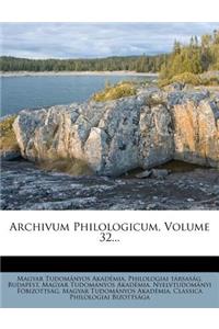 Archivum Philologicum, Volume 32...