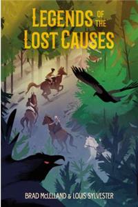 Legends of the Lost Causes