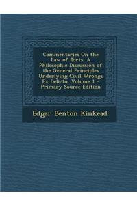 Commentaries on the Law of Torts
