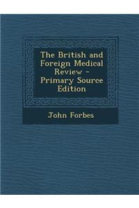 The British and Foreign Medical Review