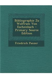 Bibliographie Zu Wolfram Von Eschenbach
