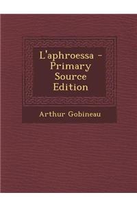 L'Aphroessa