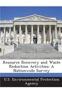 Resource Recovery and Waste Reduction Activities