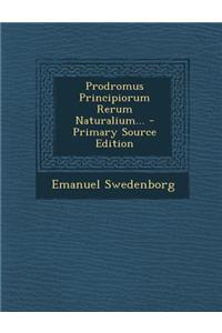 Prodromus Principiorum Rerum Naturalium...