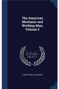 American Mechanic and Working-Man, Volume 2