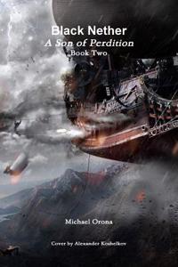 Black Nether: A Son of Perdition
