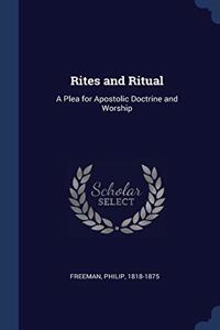 RITES AND RITUAL: A PLEA FOR APOSTOLIC D