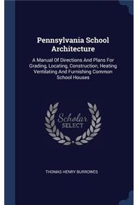 Pennsylvania School Architecture