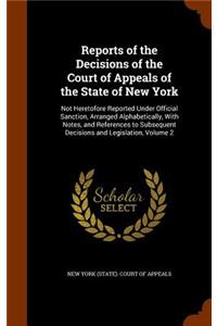 Reports of the Decisions of the Court of Appeals of the State of New York