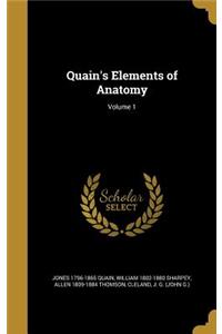 Quain's Elements of Anatomy; Volume 1