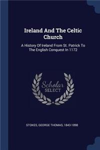 Ireland And The Celtic Church