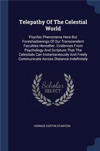 Telepathy Of The Celestial World