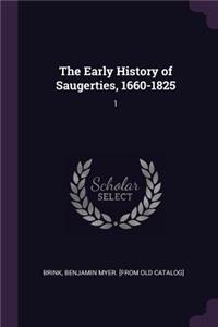 The Early History of Saugerties, 1660-1825