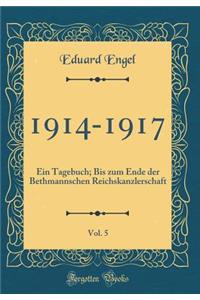 1914-1917, Vol. 5