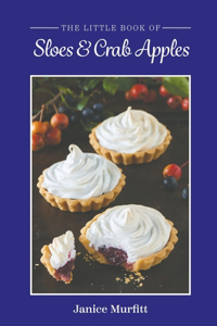 Little Book of Sloes and Crab Apples