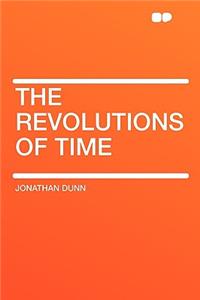 The Revolutions of Time