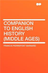 Companion to English History (Middle Ages)