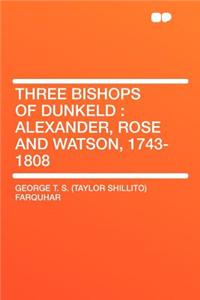 Three Bishops of Dunkeld