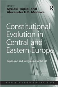 Constitutional Evolution in Central and Eastern Europe