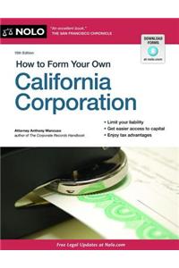 How to Form Your Own California Corporation