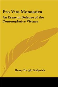 Pro Vita Monastica