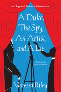 Duke, the Spy, an Artist, and a Lie