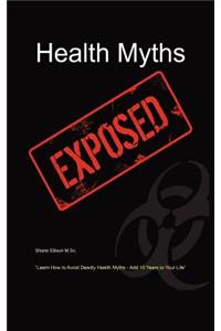 Health Myths Exposed