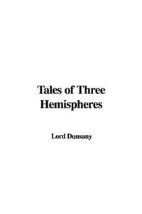 Tales of Three Hemispheres