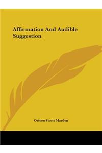Affirmation And Audible Suggestion