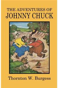 The Adventures of Johnny Chuck