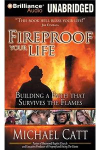 Fireproof Your Life