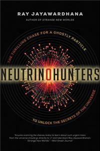 Neutrino Hunters