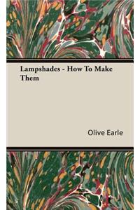 Lampshades - How to Make Them
