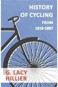 History Of Cycling - From 1816-1887