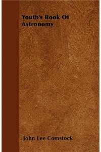 Youth's Book Of Astronomy
