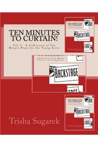 Ten Minutes to Curtain!