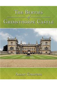 Berties of Grimsthorpe Castle