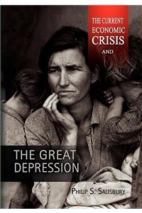 Current Economic Crisis and the Great Depression