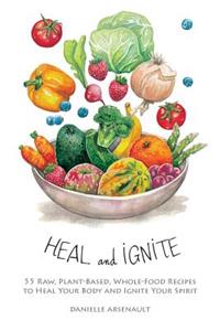 Heal and Ignite