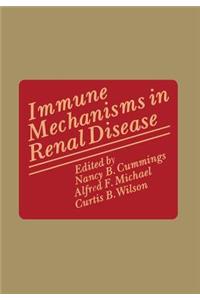 Immune Mechanisms in Renal Disease