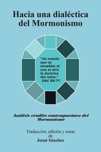 Hacia Una Dialectica del Mormonismo