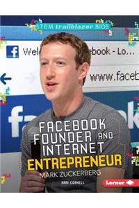 Facebook Founder and Internet Entrepreneur Mark Zuckerberg