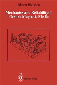 Mechanics and Reliability of Flexible Magnetic Media