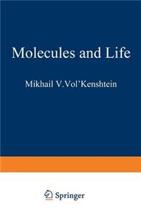 Molecules and Life