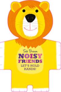 Let's Hold Hands: Noisy Animals