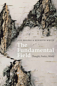Fundamental Field: Thought, Poetics, World