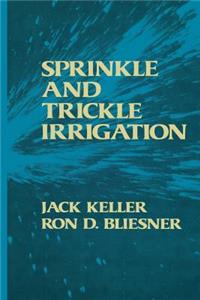 Sprinkle and Trickle Irrigation