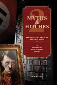 Myths & Hitches 2